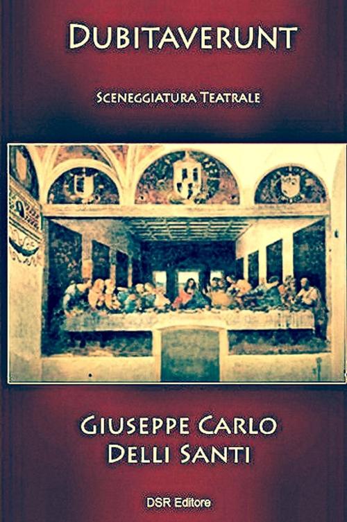 Cover of the book Dubitaverunt by Giuseppe Carlo Delli Santi, DSR Editore