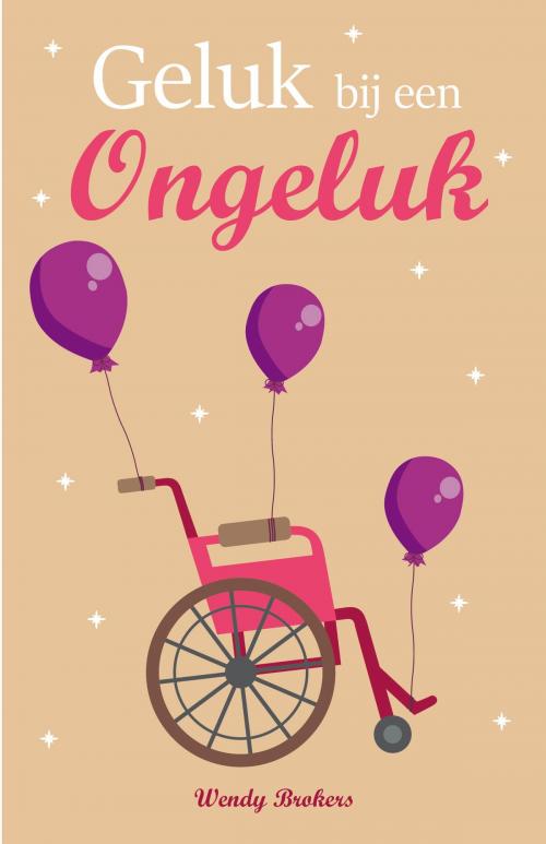 Cover of the book Geluk bij een Ongeluk by Wendy Brokers, Tinteling Romance