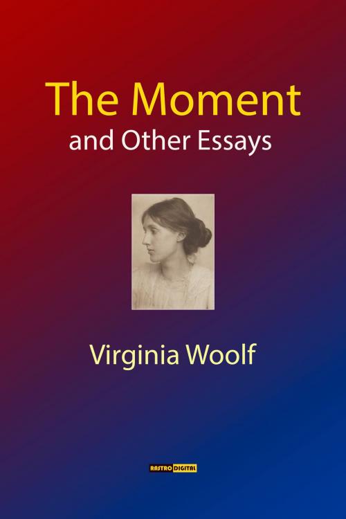Cover of the book The Moment and Other Essays by Virginia Woolf, Rastro Books