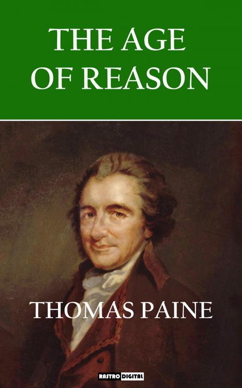 Cover of the book The Age of Reason by Thomas Paine, Rastro Books