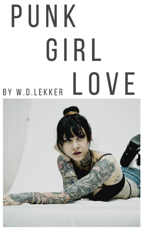 Cover of the book Punk Girl Love by W.D. Lekker, Smuthouse