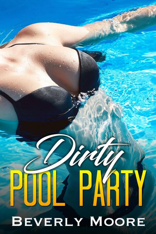 Cover of the book Dirty Pool Party by Beverly Moore, Beverly Moore