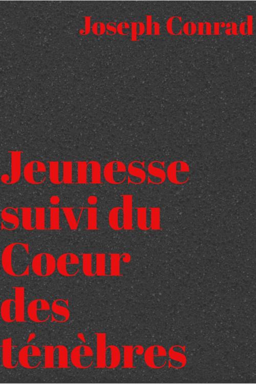 Cover of the book Jeunesse by Joseph Conrad, Fricki Fall