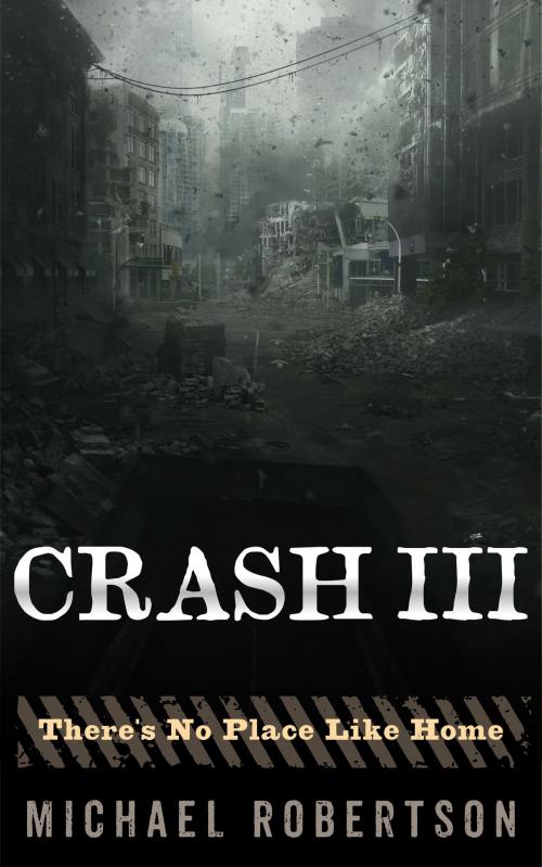 Cover of the book Crash III by Michael Robertson, Michael Robertson