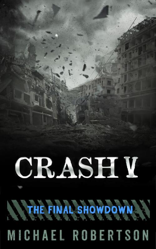 Cover of the book Crash V by Michael Robertson, Michael Robertson