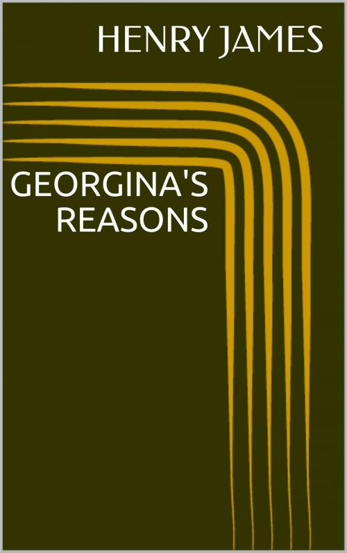 Cover of the book Georgina's Reasons by Henry James, Sabine