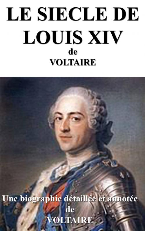 Cover of the book LE SIECLE DE LOUIS XIV by VOLTAIRE, MS