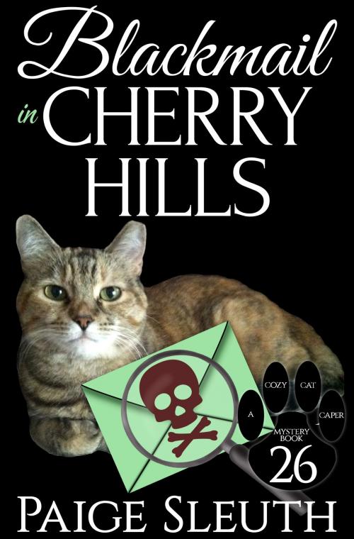 Cover of the book Blackmail in Cherry Hills by Paige Sleuth, Marla Bradeen