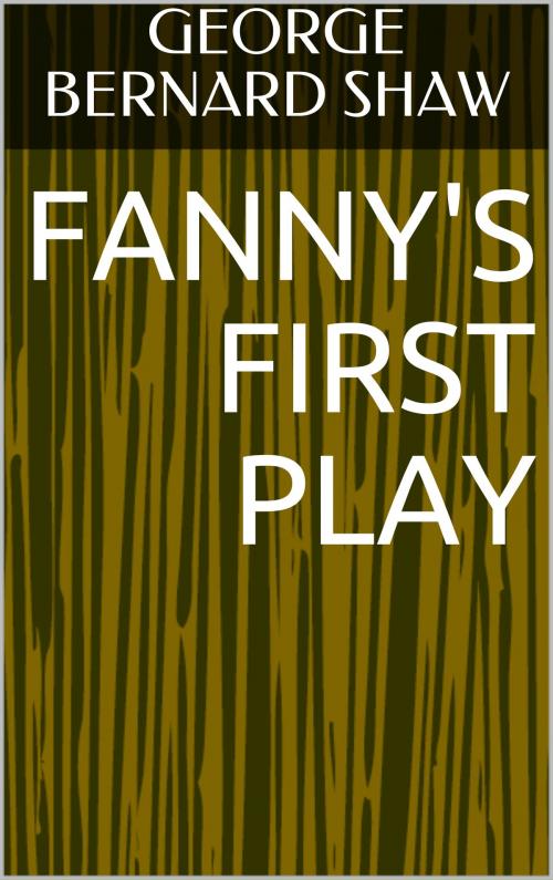 Cover of the book Fanny's First Play by George Bernard Shaw, Sabine