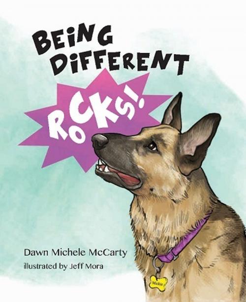 Cover of the book Being Different Rocks! by Dawn Michele McCarty, Mascot Books