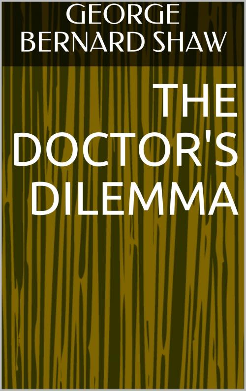 Cover of the book The Doctor's Dilemma by George Bernard Shaw, Sabine
