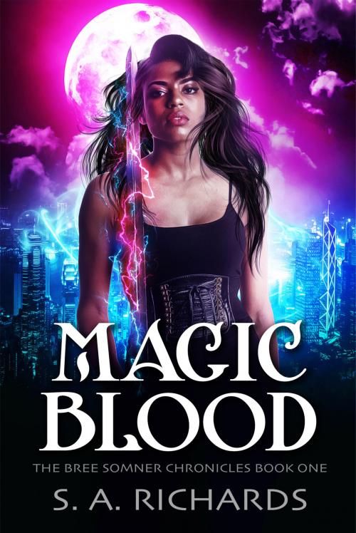 Cover of the book Magic Blood by S. A. Richards, S. A. Richards