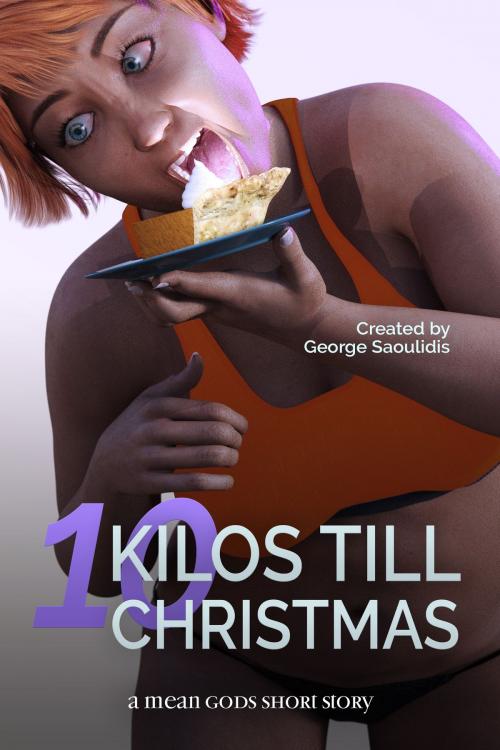 Cover of the book 10 Kilos Till Christmas by George Saoulidis, Mythography Studios