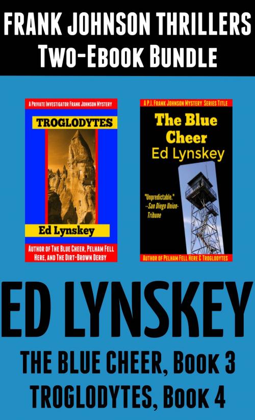 Cover of the book The Blue Cheer and Troglodytes Two-Ebook Bundle by Ed Lynskey, ECL Press