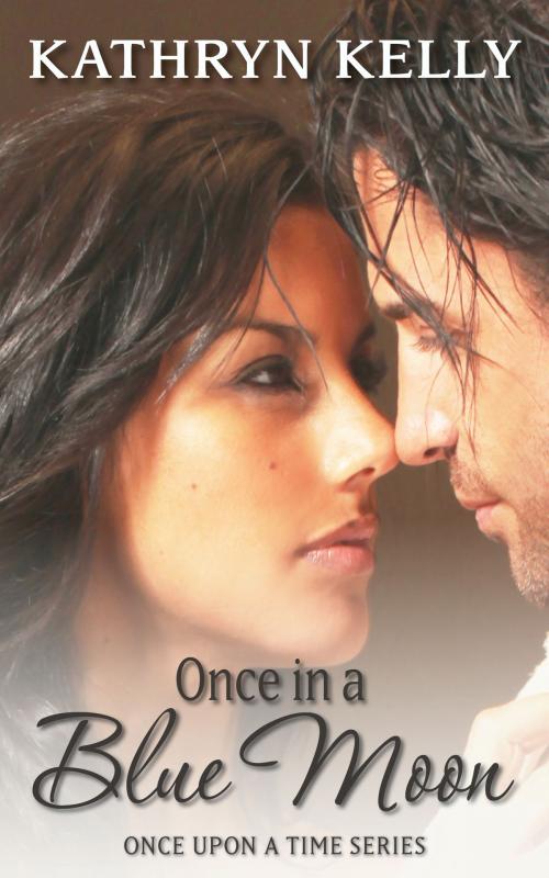 Cover of the book Once in a Blue Moon by Kathryn Kelly, Kathryn Kelly