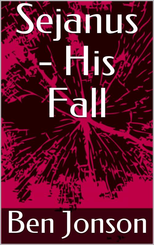 Cover of the book Sejanus - His Fall by Ben Jonson, Sabine