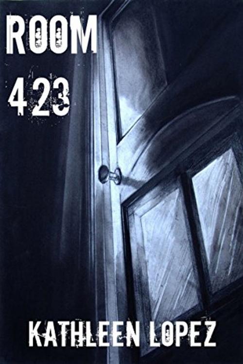 Cover of the book Room 423 by Kathleen Lopez, Wordsmith Publishing, LLC