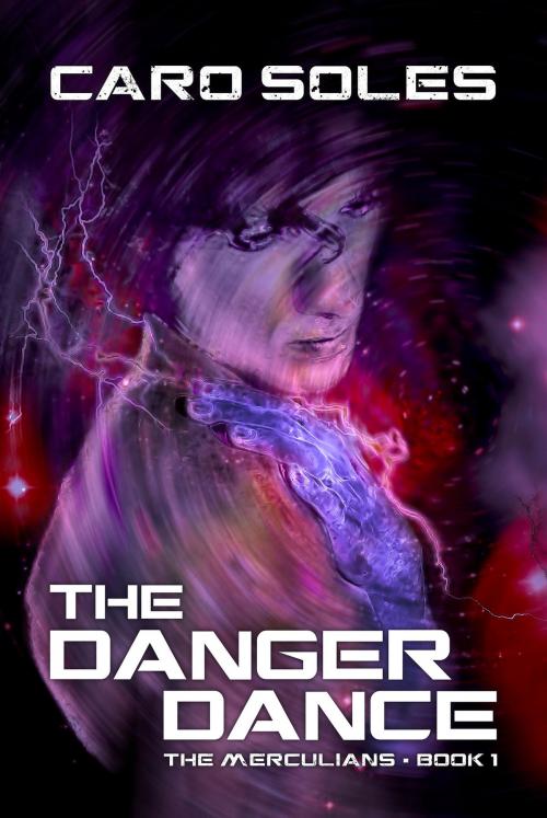 Cover of the book The Danger Dance by Caro Soles, Crossroad Press