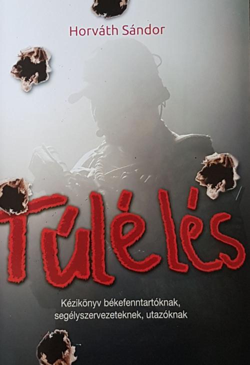 Cover of the book Túlélés by Horváth Sándor, Sandor Horvath