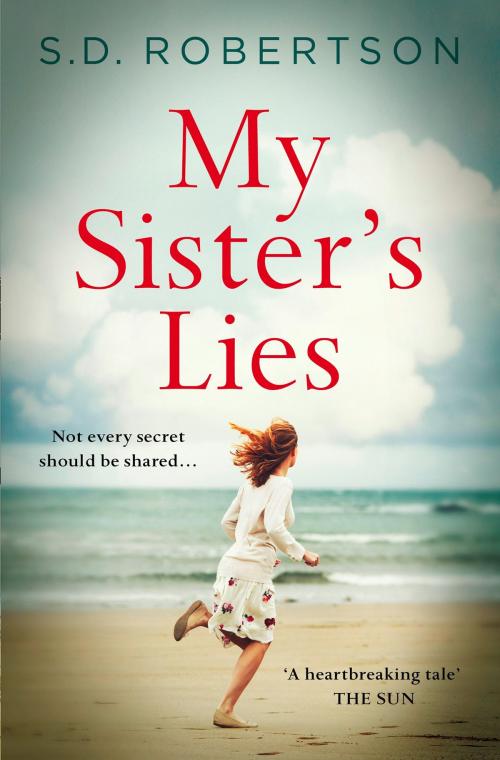 Cover of the book My Sister’s Lies by S.D. Robertson, HarperCollins Publishers