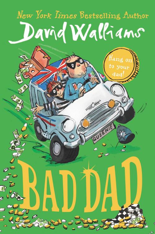 Cover of the book Bad Dad by David Walliams, HarperCollins