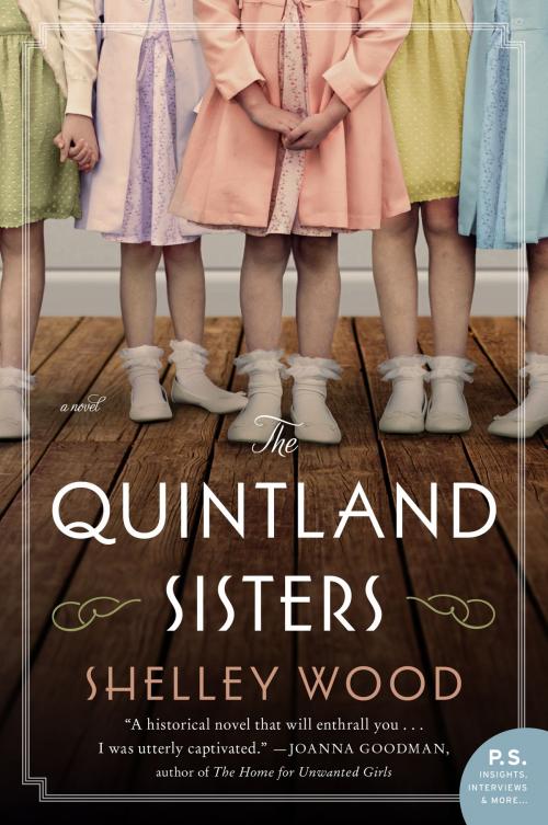 Cover of the book The Quintland Sisters by Shelley Wood, William Morrow Paperbacks