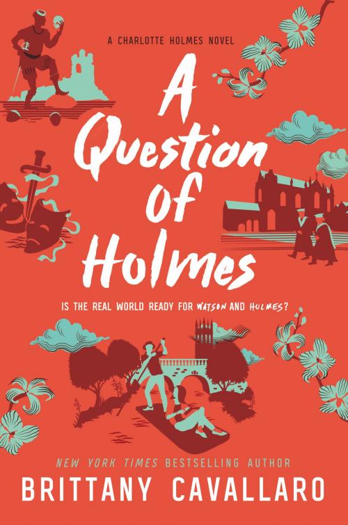 Cover of the book A Question of Holmes by Brittany Cavallaro, Katherine Tegen Books