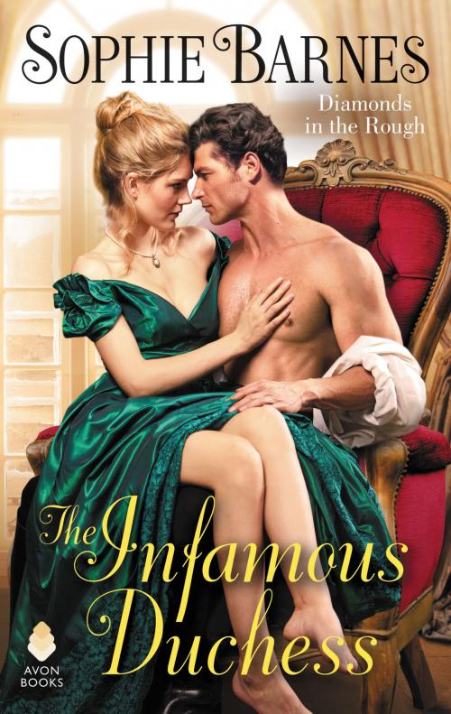 Cover of the book The Infamous Duchess by Sophie Barnes, Avon