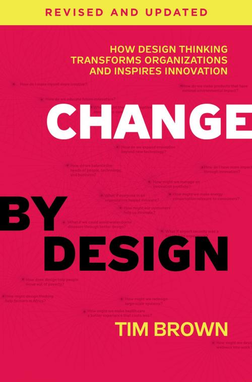 Cover of the book Change by Design, Revised and Updated by Tim Brown, HarperBusiness