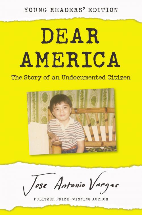 Cover of the book Dear America: Young Readers’ Edition by Jose Antonio Vargas, HarperCollins