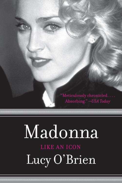 Cover of the book Madonna: Like an Icon, Updated Edition by Lucy O'Brien, Dey Street Books