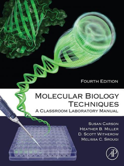 Cover of the book Molecular Biology Techniques by Sue Carson, Melissa C. Srougi, D. Scott Witherow, Heather B. Miller, Elsevier Science