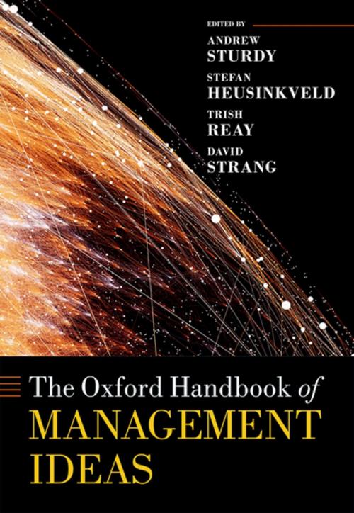 Cover of the book The Oxford Handbook of Management Ideas by , OUP Oxford