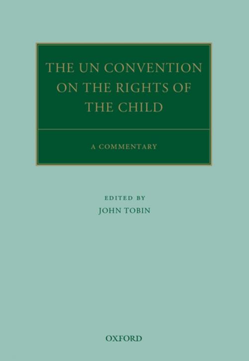 Cover of the book The UN Convention on the Rights of the Child by , OUP Oxford
