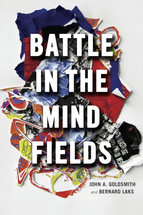 Cover of the book Battle in the Mind Fields by John A. Goldsmith, Bernard Laks, University of Chicago Press