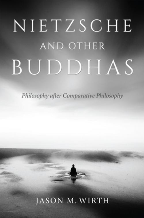 Cover of the book Nietzsche and Other Buddhas by Jason M. Wirth, Indiana University Press