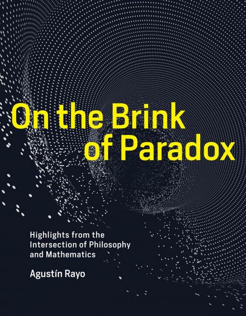 Cover of the book On the Brink of Paradox by Agustín Rayo, The MIT Press