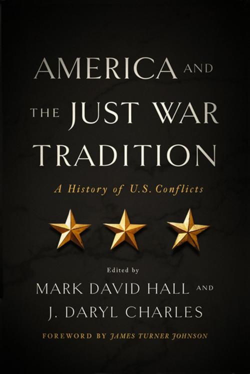 Cover of the book America and the Just War Tradition by , University of Notre Dame Press
