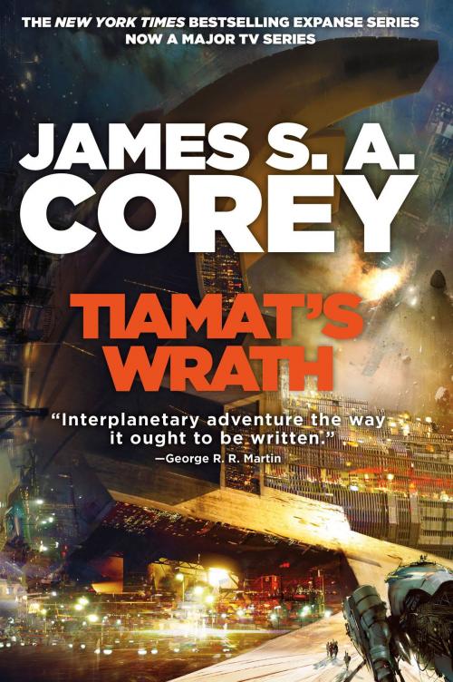 Cover of the book Tiamat's Wrath by James S. A. Corey, Orbit