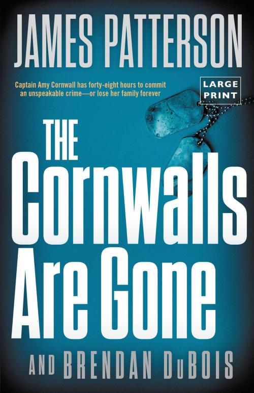 Cover of the book The Cornwalls Are Gone by James Patterson, Little, Brown and Company