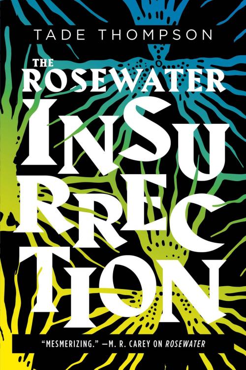 Cover of the book The Rosewater Insurrection by Tade Thompson, Orbit