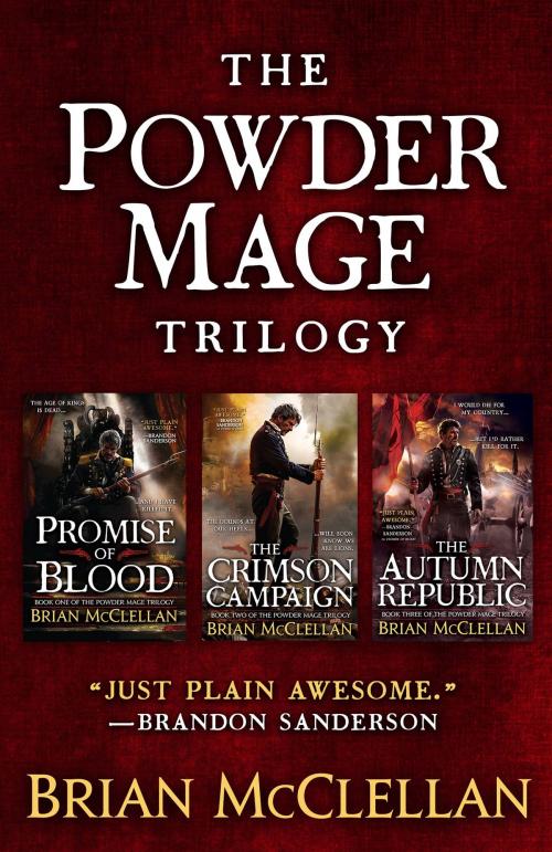 Cover of the book The Powder Mage Trilogy by Brian McClellan, Orbit