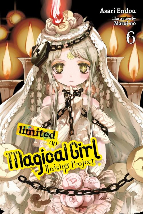 Cover of the book Magical Girl Raising Project, Vol. 6 (light novel) by Asari Endou, Marui-no, Yen Press