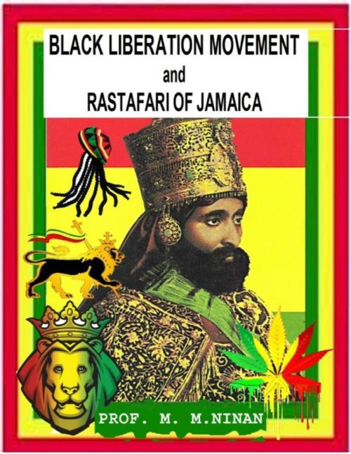 Cover of the book Black Liberation Movement and Rastafari of Jamaica by Prof.M.M. Ninan, Lulu.com