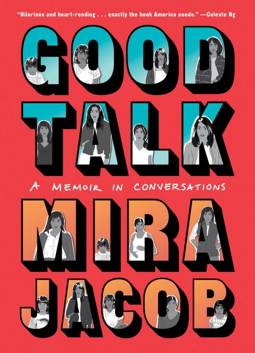 Cover of the book Good Talk by Mira Jacob, Random House Publishing Group