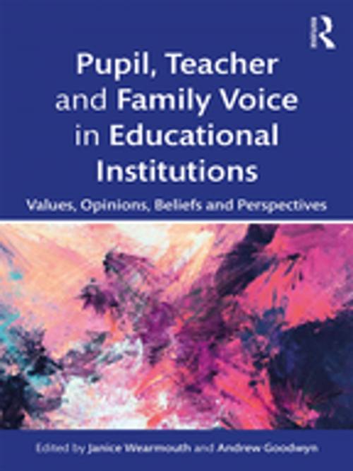 Cover of the book Pupil, Teacher and Family Voice in Educational Institutions by , Taylor and Francis