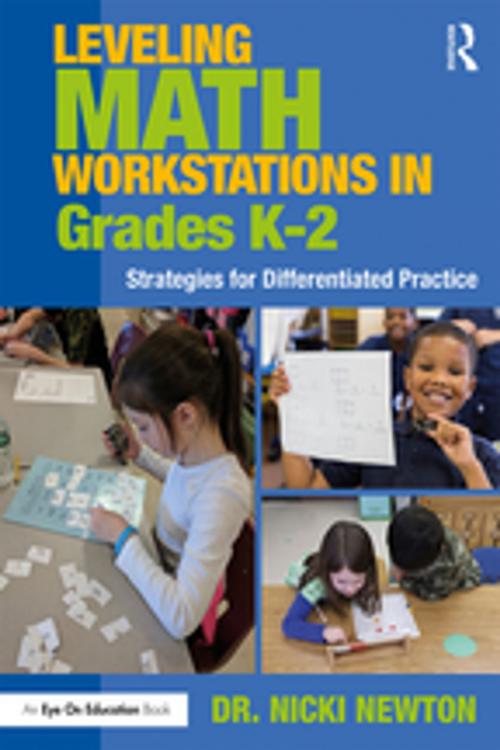 Cover of the book Leveling Math Workstations in Grades K–2 by Nicki Newton, Taylor and Francis