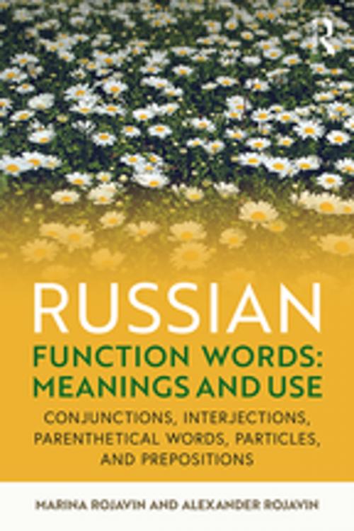 Cover of the book Russian Function Words: Meanings and Use by Marina Rojavin, Alexander Rojavin, Taylor and Francis