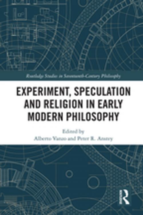 Cover of the book Experiment, Speculation and Religion in Early Modern Philosophy by , Taylor and Francis