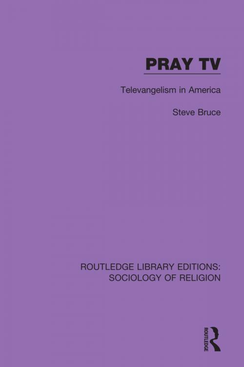 Cover of the book Pray TV by Steve Bruce, Taylor and Francis